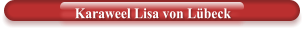 Karaweel Lisa von Lübeck