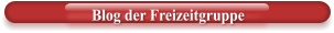 Blog der Freizeitgruppe