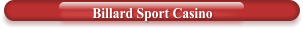 Billard Sport Casino