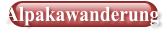 Alpakawanderung
