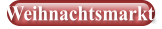 Weihnachtsmarkt