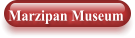 Marzipan Museum