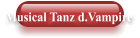Musical Tanz d.Vampire