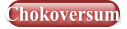 Chokoversum