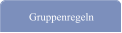 Gruppenregeln