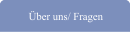 Über uns/ Fragen